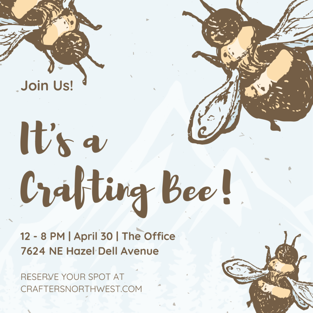 Crafting Bee April time